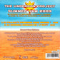 The Underdog Project - Summer Jam 2003