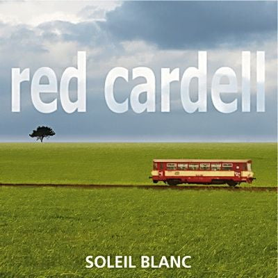 Red Cardell - Soleil Blanc