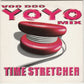 Time Stretcher - Voo Doo (Yoyo Mix)