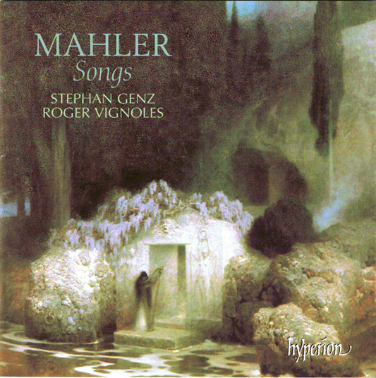 Gustav Mahler - Stephan Genz, Roger Vignoles - Songs