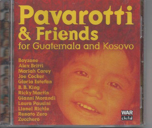 Pavarotti & Friends - Pavarotti & Friends (For Guatemala And Kosovo)