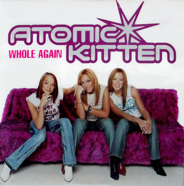 Atomic Kitten - Whole Again