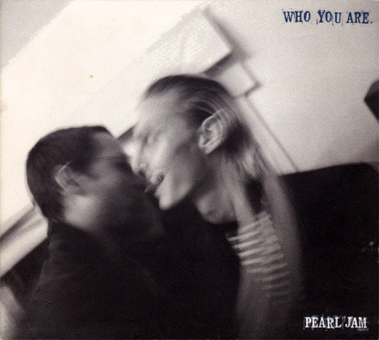 Pearl Jam - Who You Are