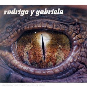 Rodrigo Y Gabriela - Rodrigo Y Gabriela