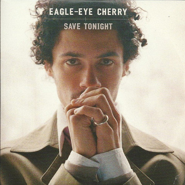 Eagle-Eye Cherry - Save Tonight