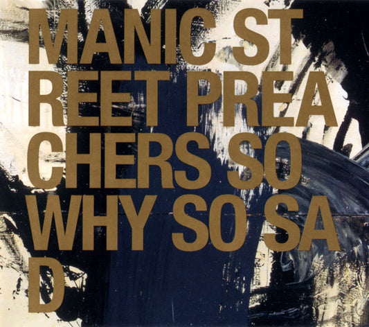 Manic Street Preachers - So Why So Sad