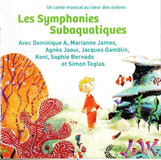 Les Symphonies Subaquatiques (Un Conte Musical Au Cœur Des Océans)