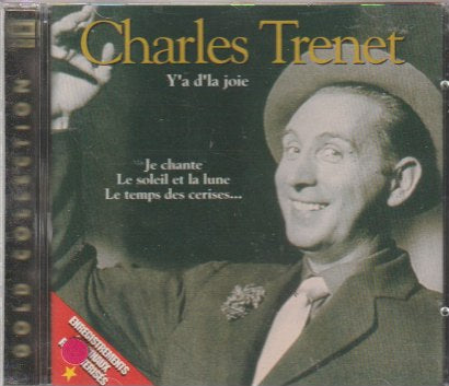 CHARLES TRENET - Y'A D' LA JOIE