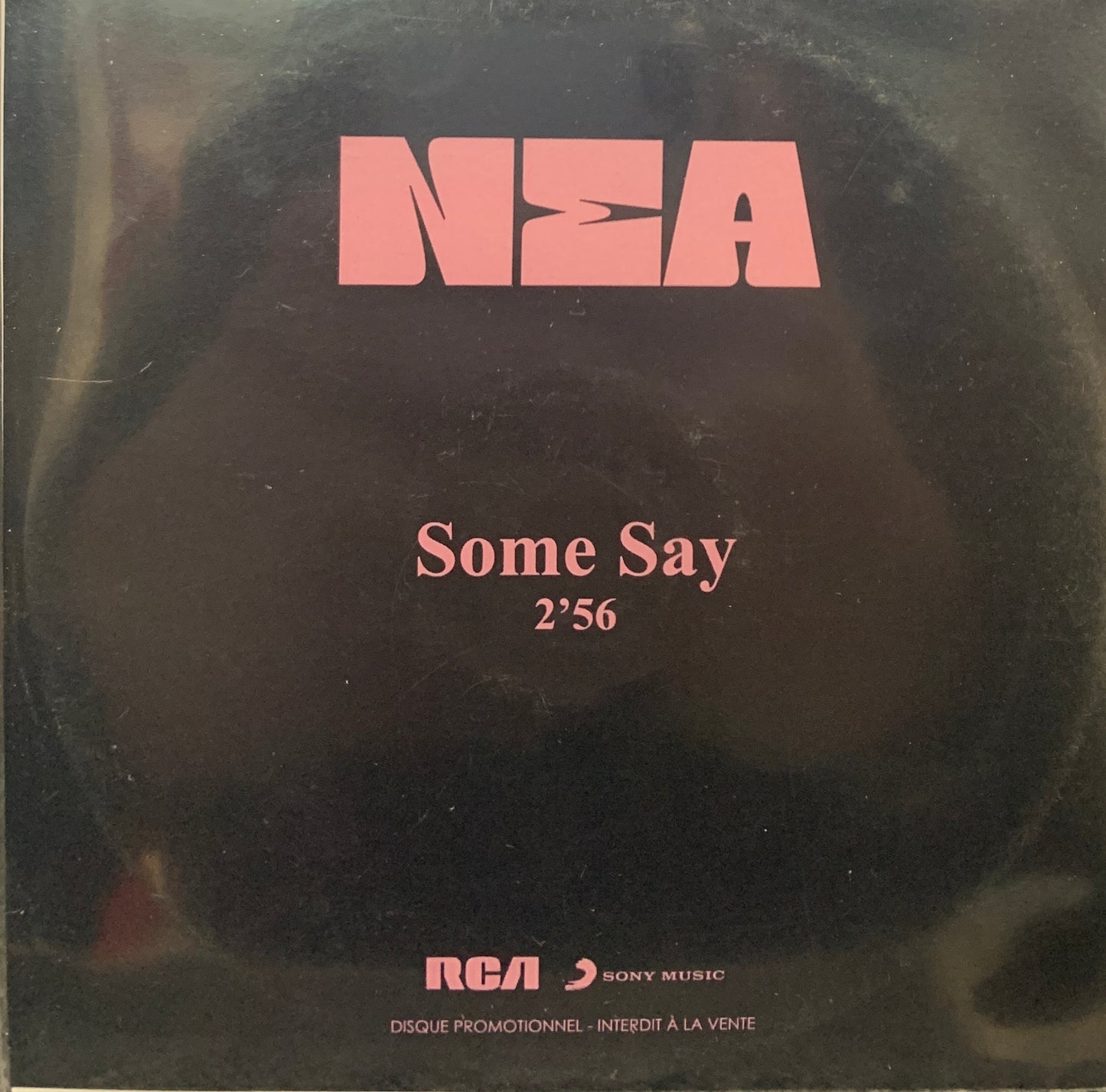 Nea  - Some Say