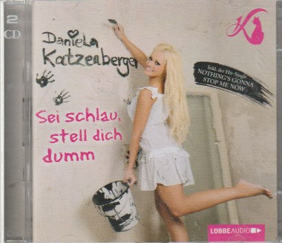 Daniela Katzenberger - Sei schlau, stell dich dumm, 2