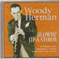 Woody Herman - Blowing Up A Storm