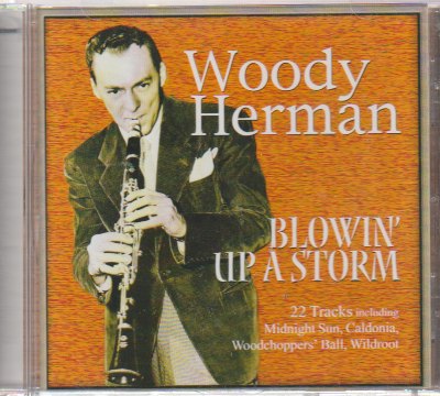 Woody Herman - Blowing Up A Storm