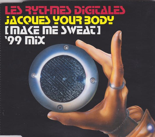 Les Rythmes Digitales - Jacques Your Body (Make Me Sweat) '99 Mix