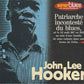 John Lee Hooker - Patriarche Inconteste Du Blues