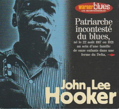 John Lee Hooker - Patriarche Inconteste Du Blues