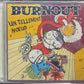 Burnout - Un tellement noeud