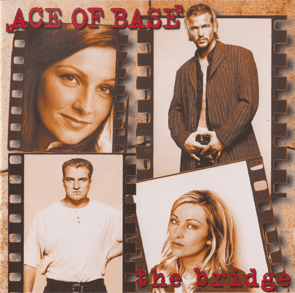 Ace Of Base – The Bridge