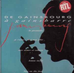 Serge Gainsbourg – De Gainsbourg À Gainsbarre