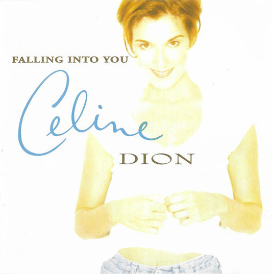 Celine Dion - Falling Into You