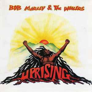 Bob Marley & The Wailers – Uprising