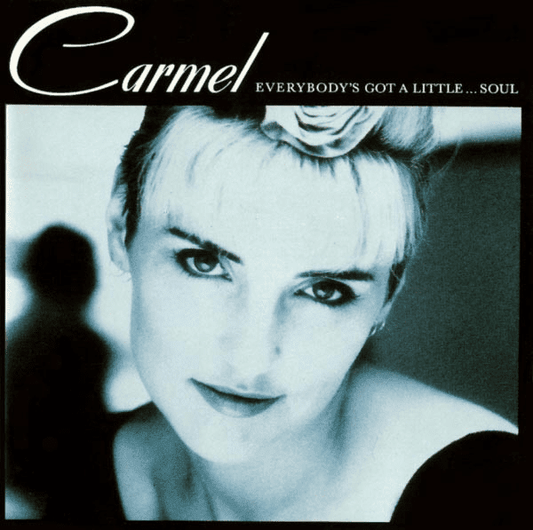 Carmel – Everybody's Got A Little...Soul