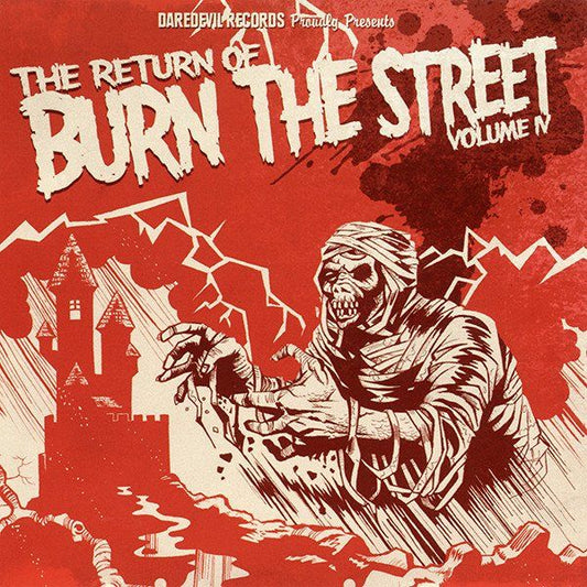 Burn The Street Volume IV