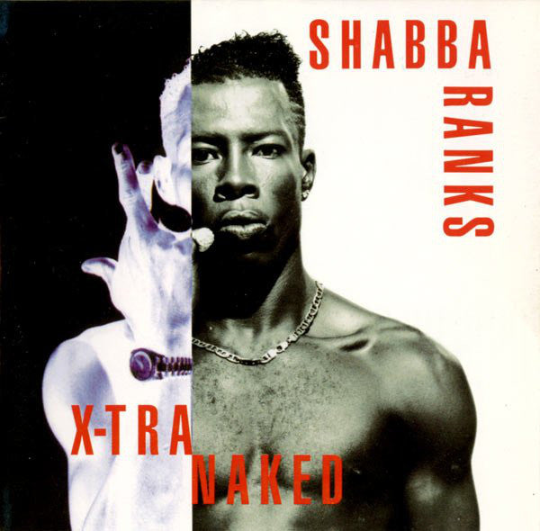 Shabba Ranks – X-Tra Naked