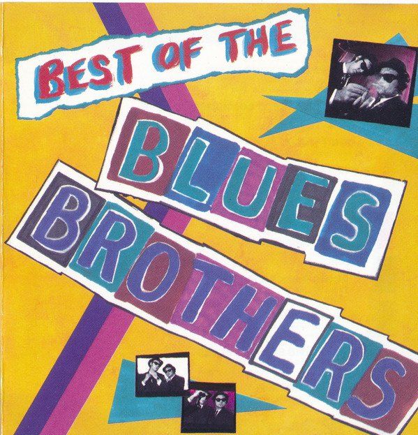 Blues Brothers - Best Of The Blues Brothers