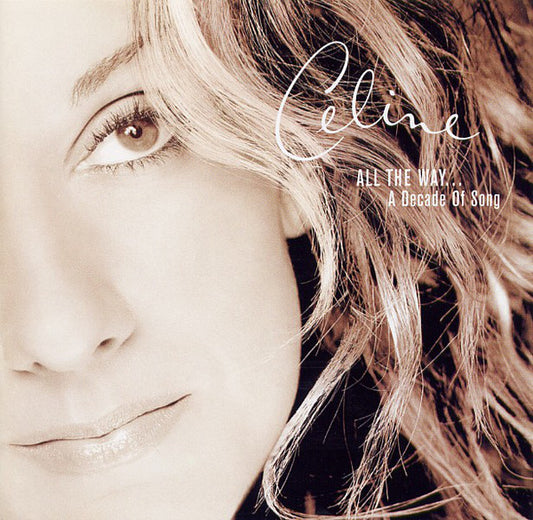 Celine Dion – All The Way... A Decade Of Song