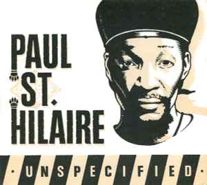 Paul St. Hilaire – Unspecified