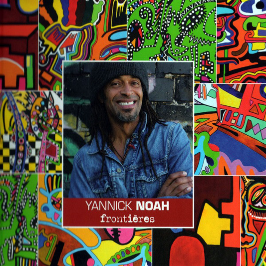 Yannick Noah – Frontières