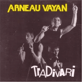 Arneau Vayan - Tradivari