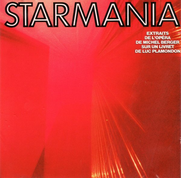 Starmania - Michel Berger, Luc Plamondon Extraits De L'Opéra