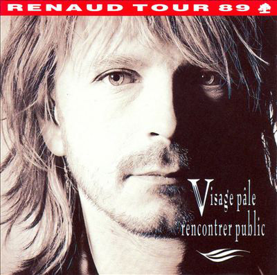 Renaud ‎– Visage Pâle Rencontrer Public