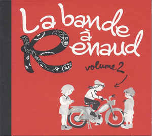 Renaud - La Bande À Renaud Volume 2