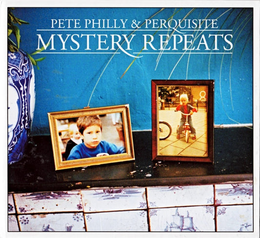 Pete Philly & Perquisite – Mystery Repeats