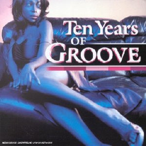 Ten Years - Of Groove