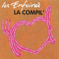 Les Enfoirés – La Compil'