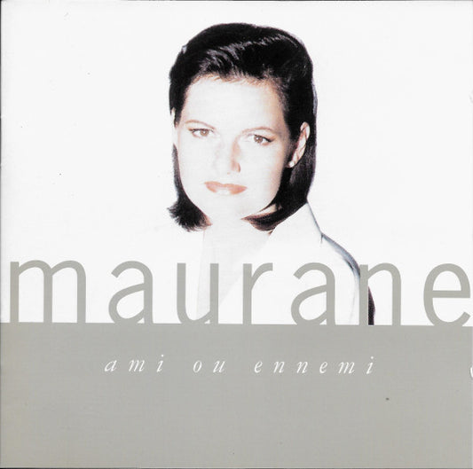 Maurane - Ami Ou Ennemi