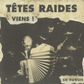 Têtes Raides ‎– Viens! - En Public