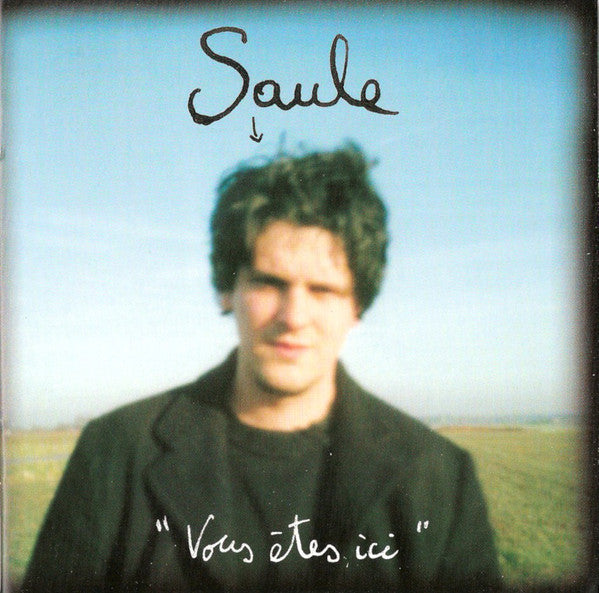 Saule - Vous Etes Ici