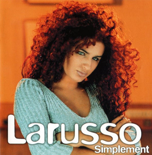 Larusso – Simplement