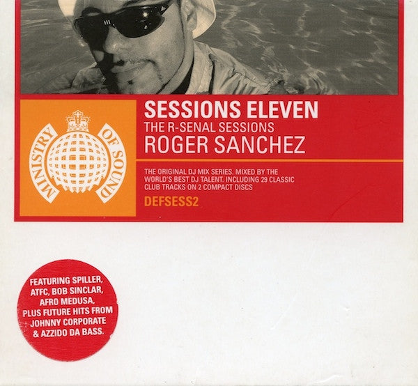 Roger Sanchez – Sessions Eleven (The R-Senal Sessions)