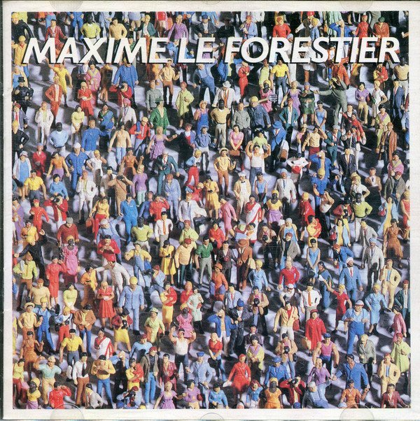 Maxime Le Forestier - Né Quelque Part