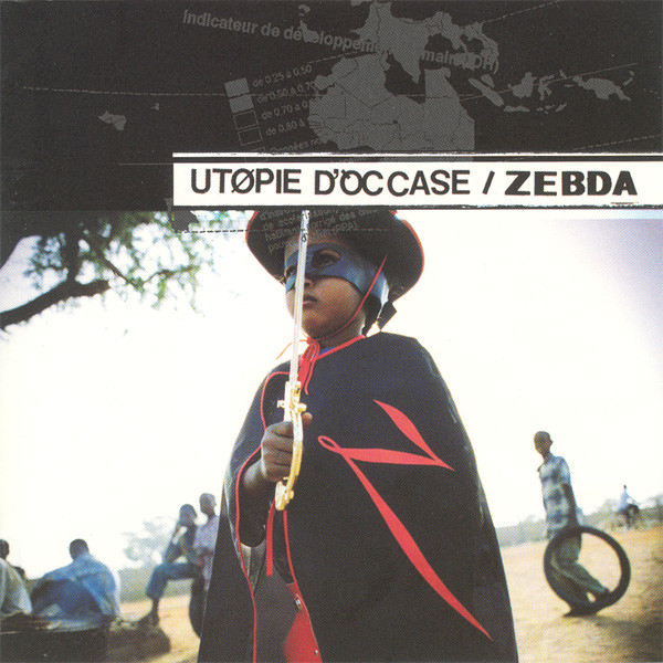 Zebda ‎– Utopie D'Occase