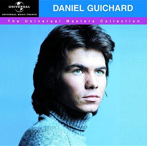 Daniel Guichard - Classic Daniel Guichard