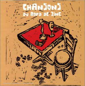 Chansons du Bord Du Zinc