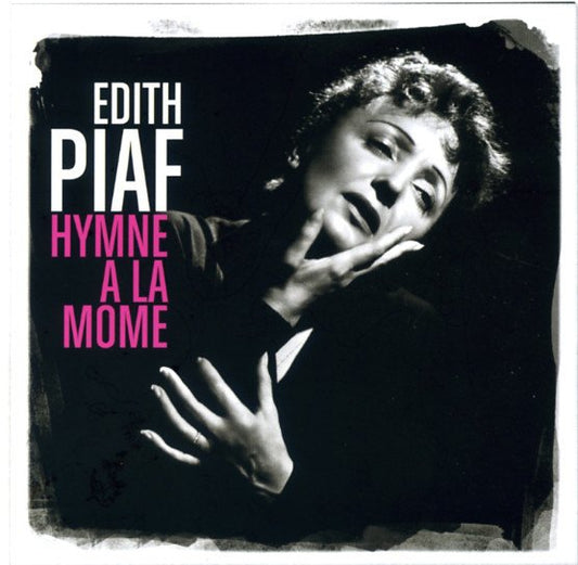 Edith Piaf – Hymne A La Môme