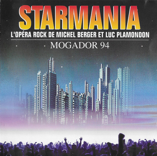 Starmania - (Mogador 94) Michel Berger & Luc Plamondon