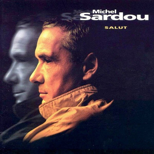 Michel Sardou - Salut